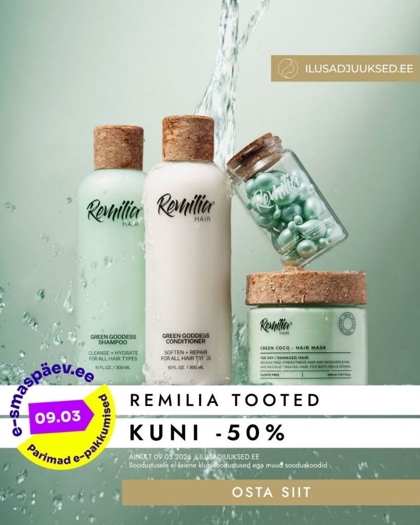 E-smaspäev 9.03.2026 / Remilia tooted kuni -50%